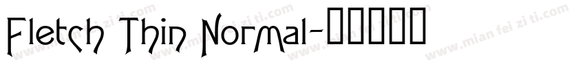 Fletch Thin Normal字体转换